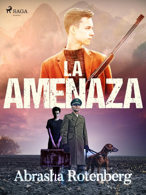 Title details for La amenaza by Abrasha Rotenberg - Available